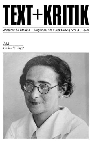 Gabriele Tergit: Zeitschrift für Literatur X/20 (TEXT+KRITIK) von Edition Text + Kritik